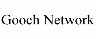 GOOCH NETWORK