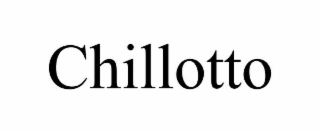 CHILLOTTO