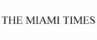 THE MIAMI TIMES