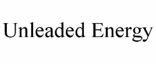 UNLEADED ENERGY