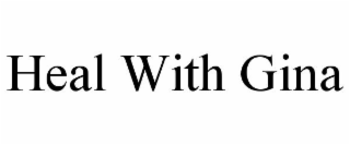 HEAL WITH GINA