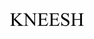KNEESH