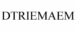 DTRIEMAEM