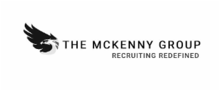 THE MCKENNY GROUP RECRUITING REDEFINED