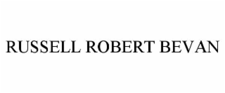 RUSSELL ROBERT BEVAN