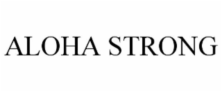 ALOHA STRONG