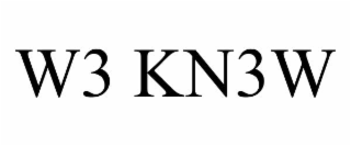 W3 KN3W