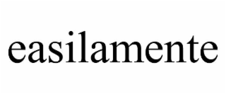 EASILAMENTE