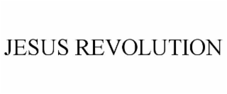 JESUS REVOLUTION