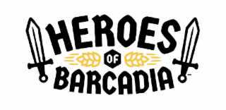 HEROES OF BARCADIA