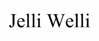 JELLI WELLI