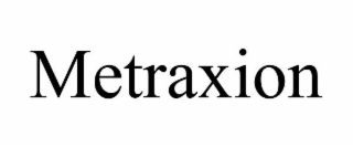 METRAXION