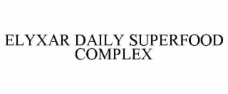 ELYXAR DAILY SUPERFOOD COMPLEX