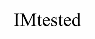 IMTESTED
