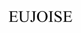 EUJOISE