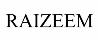 RAIZEEM