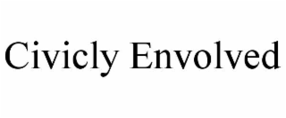 CIVICLY ENVOLVED