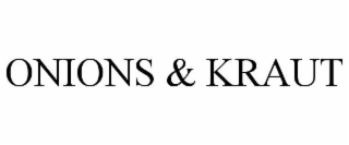 ONIONS & KRAUT
