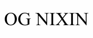 OG NIXIN