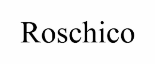 ROSCHICO