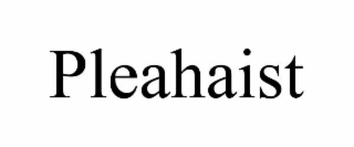 PLEAHAIST