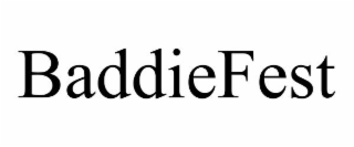BADDIEFEST