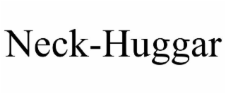 NECK-HUGGAR