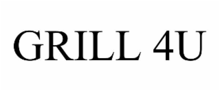 GRILL 4U
