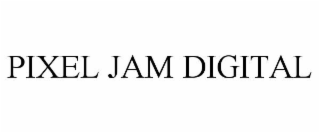 PIXEL JAM DIGITAL