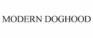 MODERN DOGHOOD