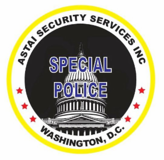 ASTAI SECURITY SERVICES INC SPECIAL POLICE WASHINGTON, D.C.