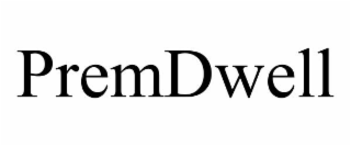 PREMDWELL