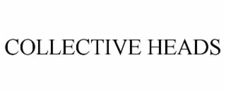 COLLECTIVE HEADS