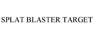 SPLAT BLASTER TARGET