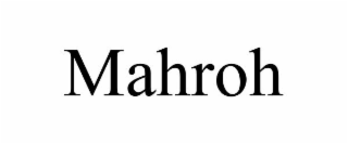 MAHROH