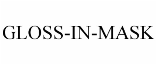 GLOSS-IN-MASK