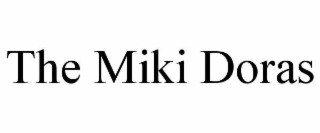 THE MIKI DORAS
