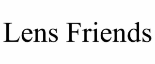 LENS FRIENDS