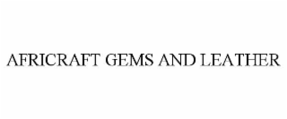 AFRICRAFT GEMS AND LEATHER