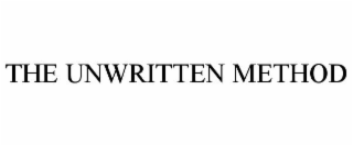 THE UNWRITTEN METHOD