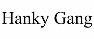 HANKY GANG