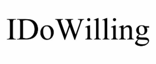 IDOWILLING