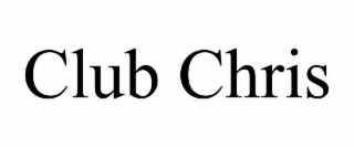 CLUB CHRIS