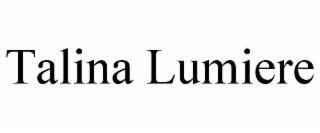 TALINA LUMIERE