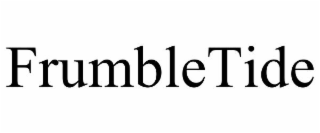 FRUMBLETIDE