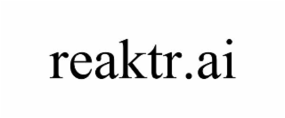 REAKTR.AI