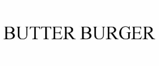 BUTTER BURGER