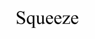 SQUEEZE