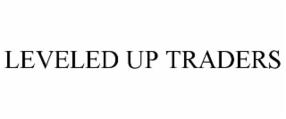 LEVELED UP TRADERS