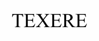 TEXERE